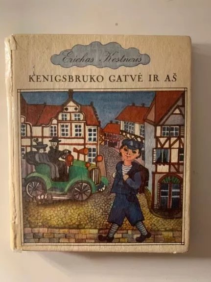 Kenigsbruko gatvė ir aš - Ėrichas Kestneris, knyga