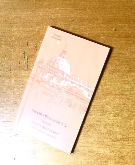 Popiežius Benediktas XVI Enciklika (apie krikščioniškąją meilę)