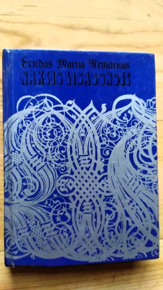 Naktis Lisabonoje - Erichas Marija Remarkas, knyga