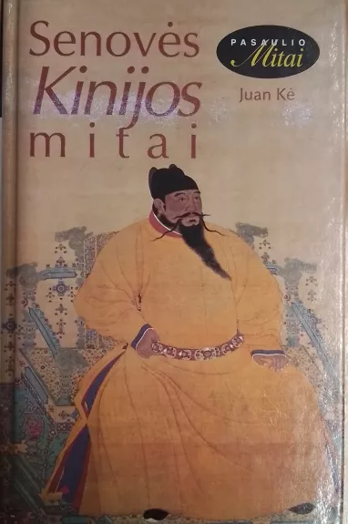Senoves Kinijos mitai