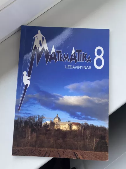 Matematikos uždavinynas 8 klasei - Valdas Vanagas, knyga 1
