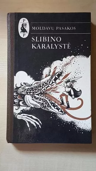 Slibino karalystė. Moldavų pasakos