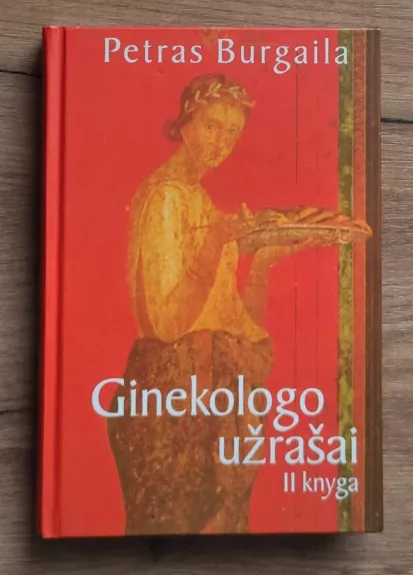 Ginekologo užrašai (2 knyga)