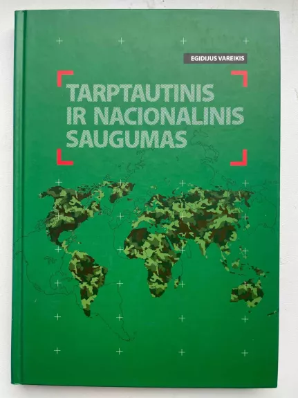 Tarptautinis ir nacionalinis saugumas - Egidijus Vareikis, knyga