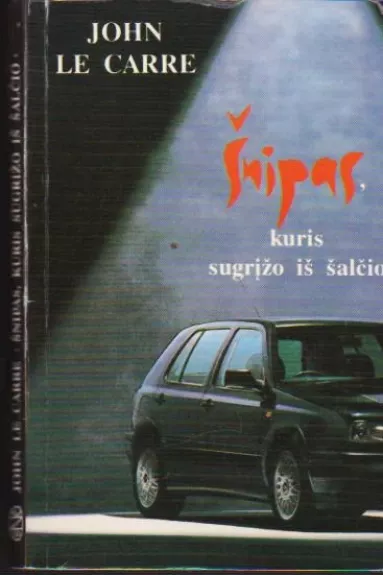 Šnipas, kuris sugrįžo iš šalčio