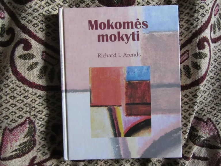 Mokomės mokyti - Richard Arends, knyga 1