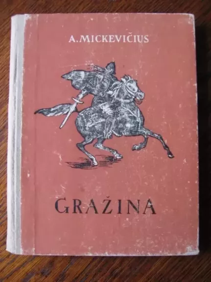 Gražina - A.Mickevičius, knyga 1