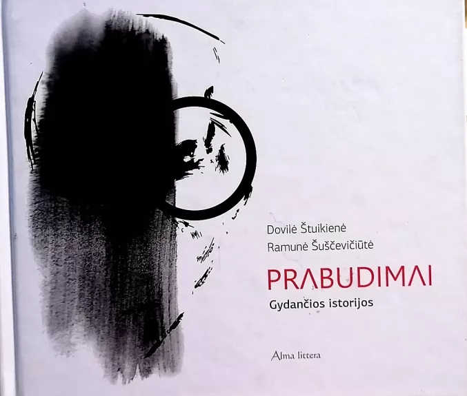 Prabudimai. Gydančios istorijos