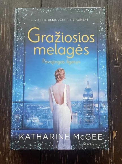 Gražiosios melagės. Pavojingas ilgesys