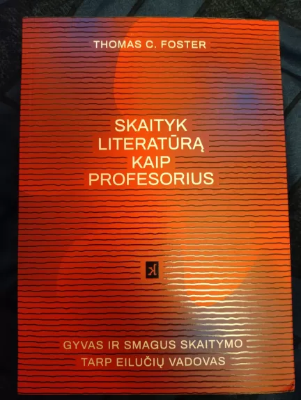 Skaityk literatūra kaip profesorius