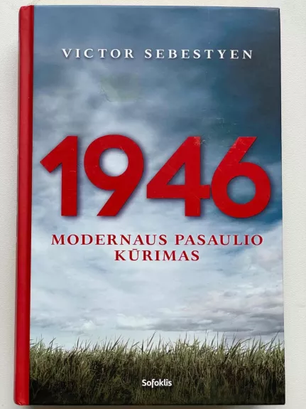 1946 Modernaus pasaulio kūrimas