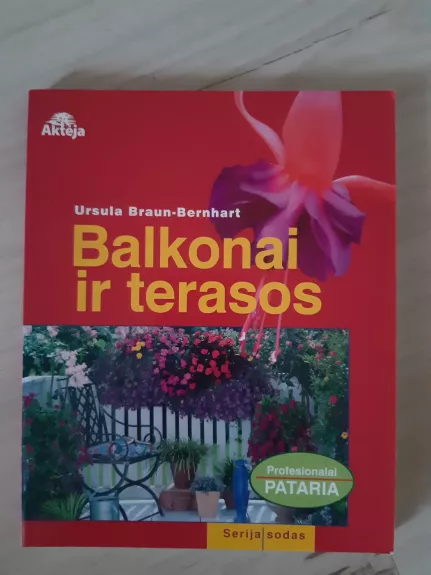 Balkonai ir terasos