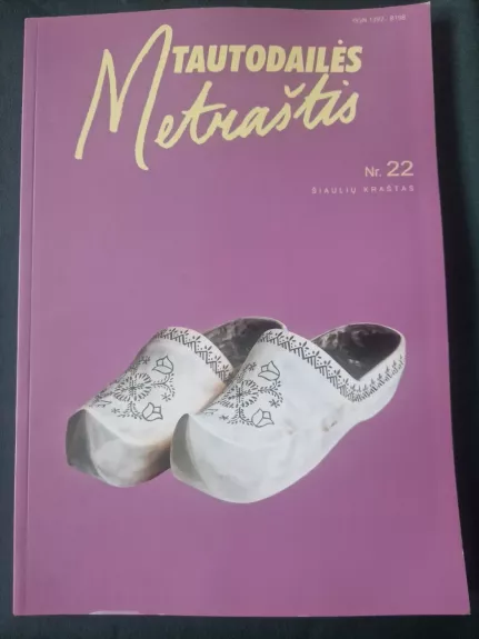 Tautodailės metraštis. Šiaulių kraštas 2012/22