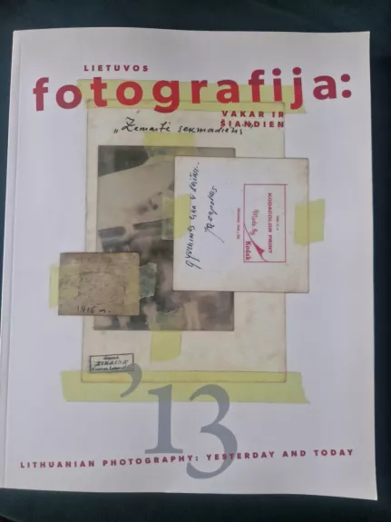 lietuvos fotografija vakar ir šiandien '15 2015