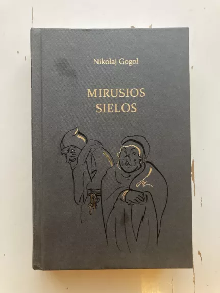 Mirusios sielos - Nikolajus Gogolis, knyga 1