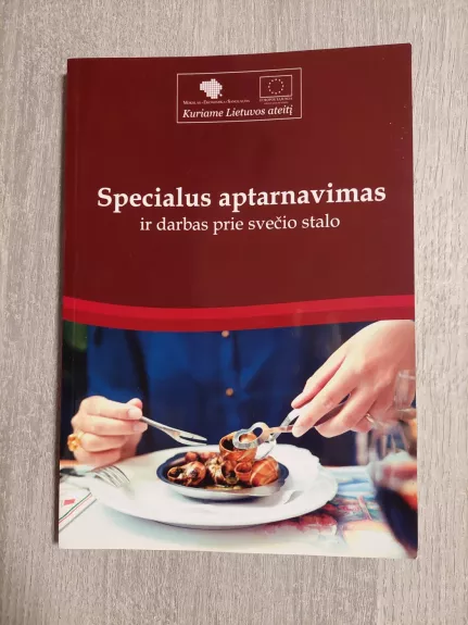 Specialus aptarnavimas ir darbas prie svečių stalo - Kristina Černiauskienė, knyga