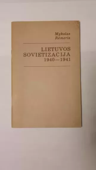 Lietuvos sovietizacija 1940–1941