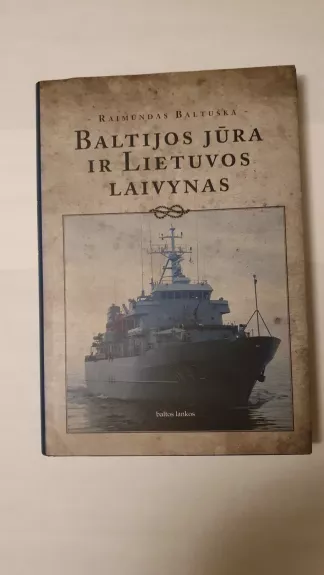 Baltijos jūra ir Lietuvos laivynas