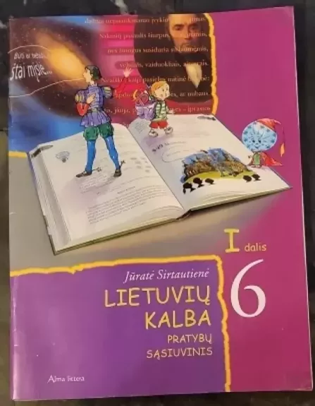 Lietuvių kalba. Pratybų sąsiuvinis 6 klasei, 1 dalis - J. Sirtautienė, knyga