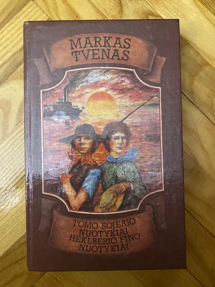 Tomo Sojerio nuotykiai. Heklberio Fino nuotykiai - Markas Tvenas, knyga