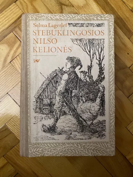 Stebuklingosios Nilso kelionės - Selma Lagerlöf, knyga