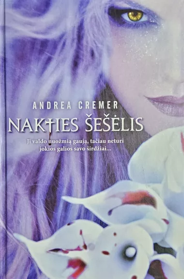 Nakties šešėlis - Andrea Cremer, knyga 1