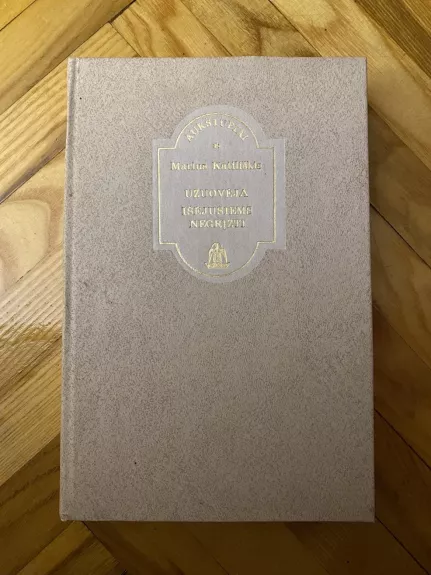 Užuovėja. Išėjusiems negrįžti - Marius Katiliškis, knyga