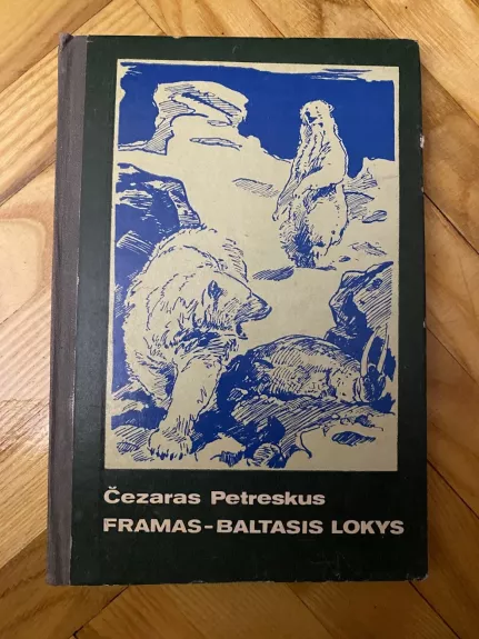 Framas-Baltasis lokys - Čezaras Petreskus, knyga