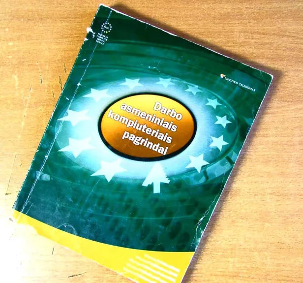 Darbo asmeniniais kompiuteriais pagrindai