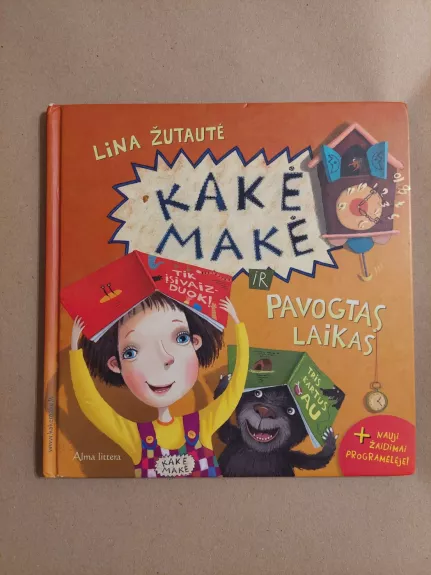 Kakė Makė ir pavogtas laikas - Lina Žutautė, knyga