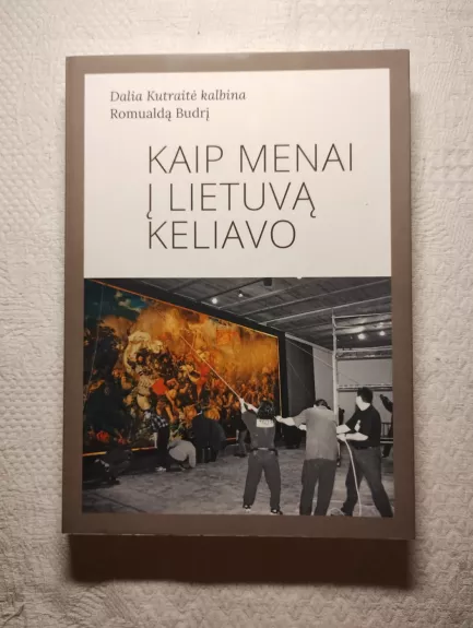 Kaip menai į Lietuvą keliavo