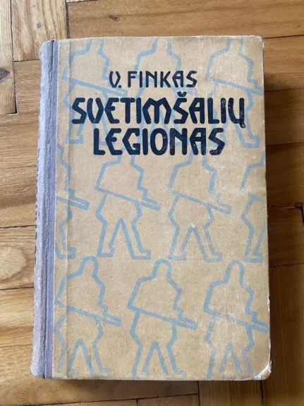 Svetimšalių legionas - V. Finkas, knyga