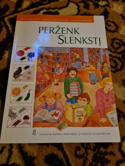 Perženk slenkstį: Lietuvių kalbos mokomoji priemonė kitakalbiams - I. Neseckienė, H. Prosniakova, R. Skripkienė, knyga 1