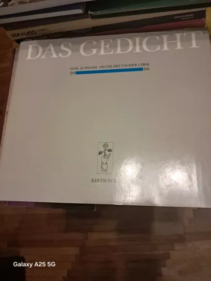 Das Gedicht. Eine auswahl neuer Deutscher lyrik 2006