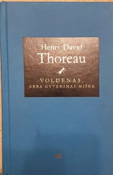 Voldenas, arba gyvenimas miške - Henry David Thoreau, knyga 1