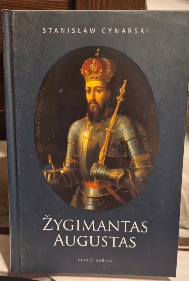 Žygimantas Augustas - Stanislaw Cynarski, knyga