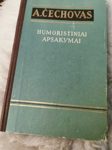 Humoristiniai apsakymai - A. Čechovas, knyga