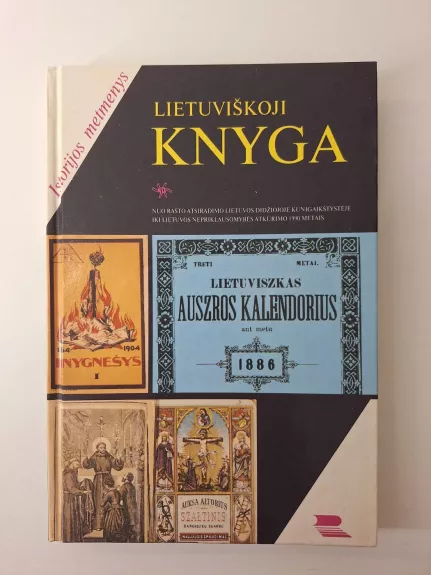 Lietuviškoji knyga. Istorijos metmenys