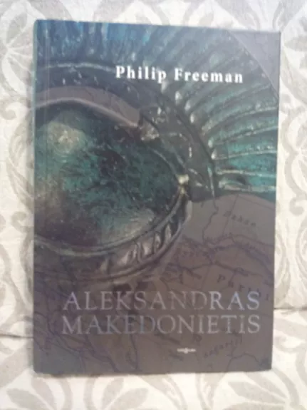 Aleksandras Makedonietis - Philip Freeman, knyga 1