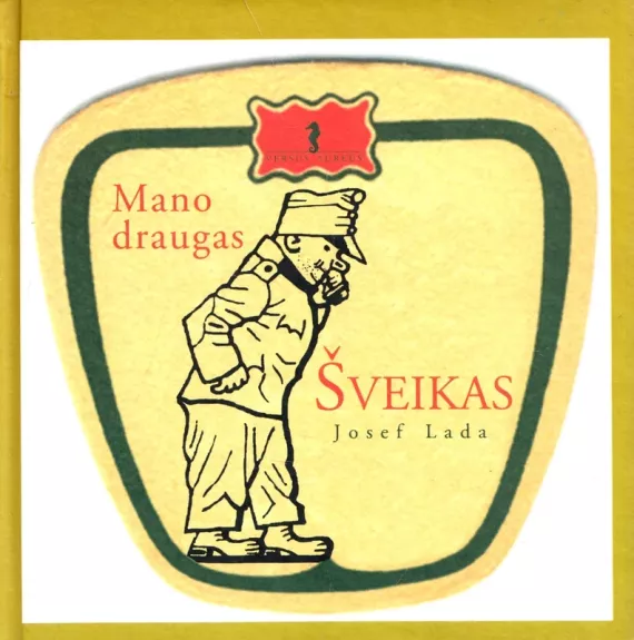Mano draugas Šveikas