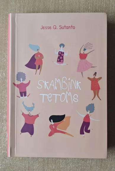 Skambink tetoms - Jesse Q. Sutanto, knyga