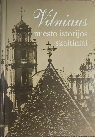 Vilniaus miesto istorijos skaitiniai