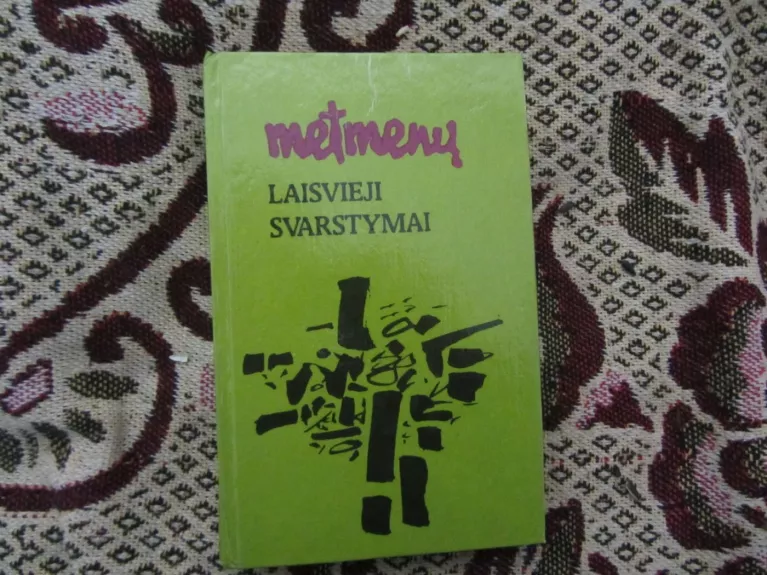 Metmenų laisvieji svarstymai