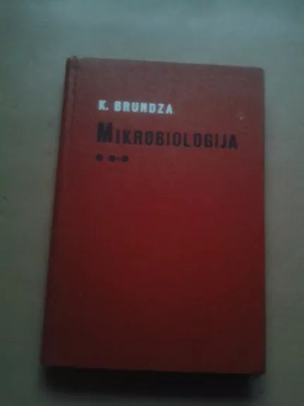Mikrobiologija - K. Brundza, knyga 1