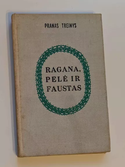 Ragana, pelė ir Faustas