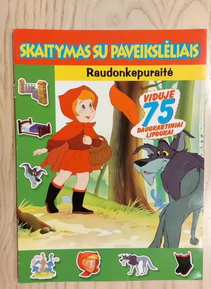 Raudonkepuraitė: skaitymas su paveikslėliais - Autorių Kolektyvas, knyga 1