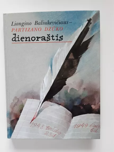 Partizano Dzūko dienoraštis - Autorių Kolektyvas, knyga 1