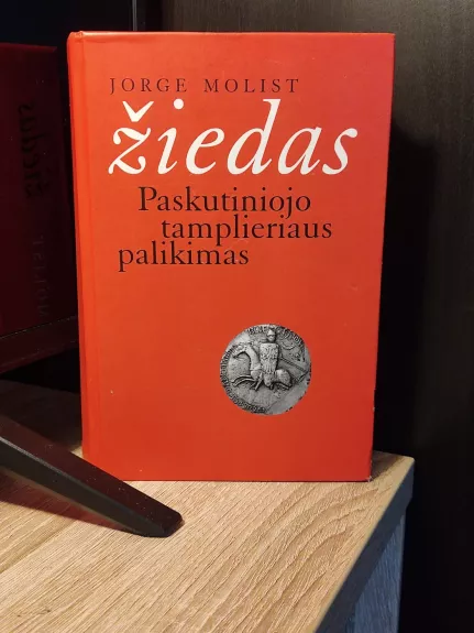 Žiedas. Paskutiniojo tamplieriaus palikimas - Jorge Molist, knyga