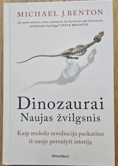 Dinozaurai. Naujas žvilgsnis