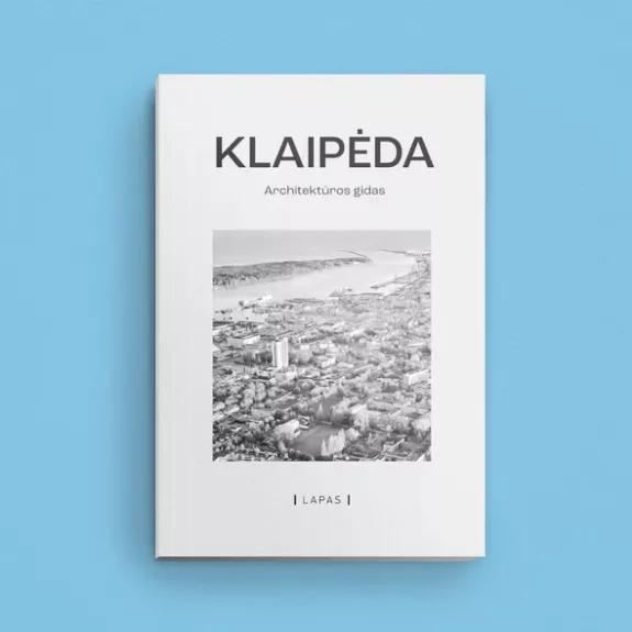 Klaipėda. Architektūros gidas